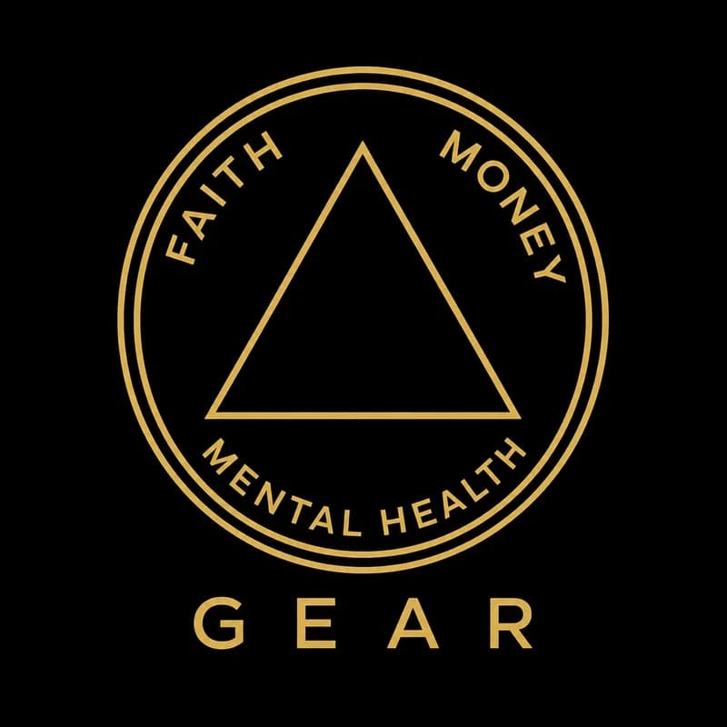Faith, Money, Mental Health Gear